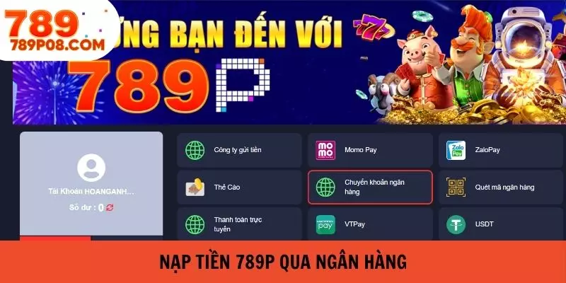 Nạp tiền 789P qua ngân hàng